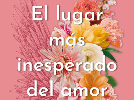 El Lugar Más Inesperado Del Amor