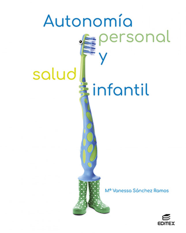 Autonomía Personal Y Salud Infantil