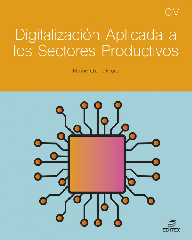 Digitalización Aplicada A Los Sectores Productivos. Grado Medio 2024