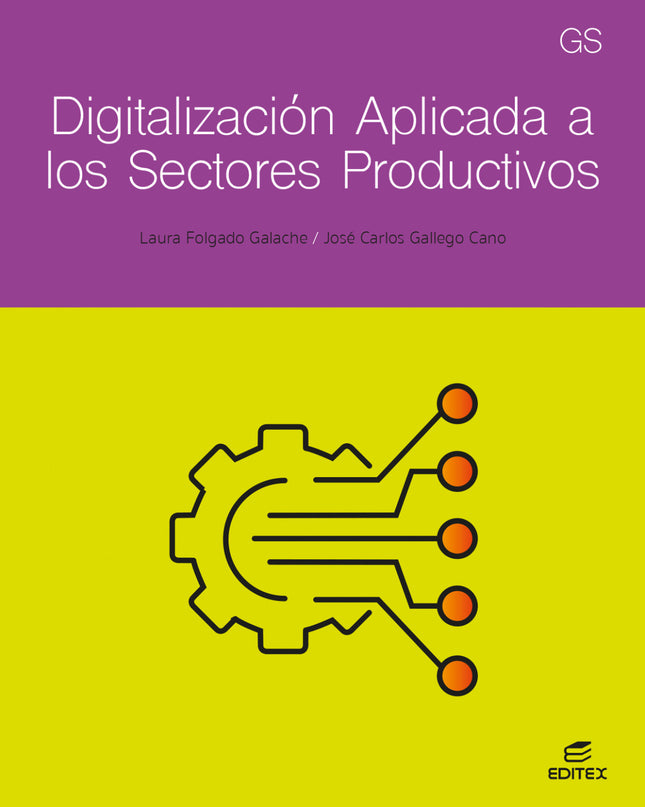 Digitalización Aplicada A Los Sectores Productivos. Grado Superior 2024