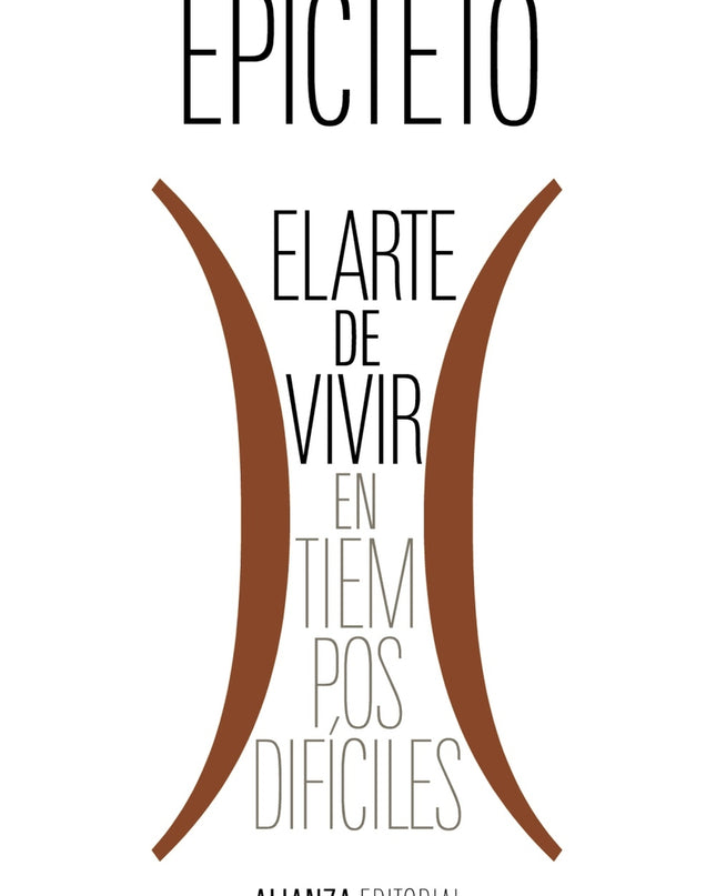 El Arte De Vivir (en Tiempos Difíciles)
