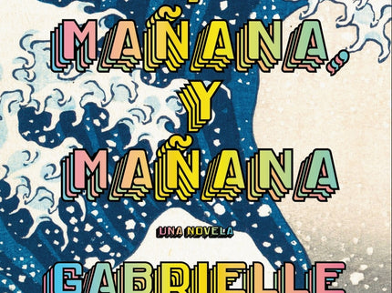 Mañana, Y Mañana, Y Mañana (adn)