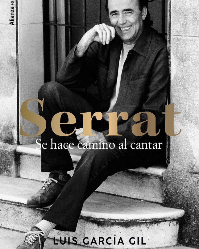 Serrat. Se Hace Camino Al Cantar