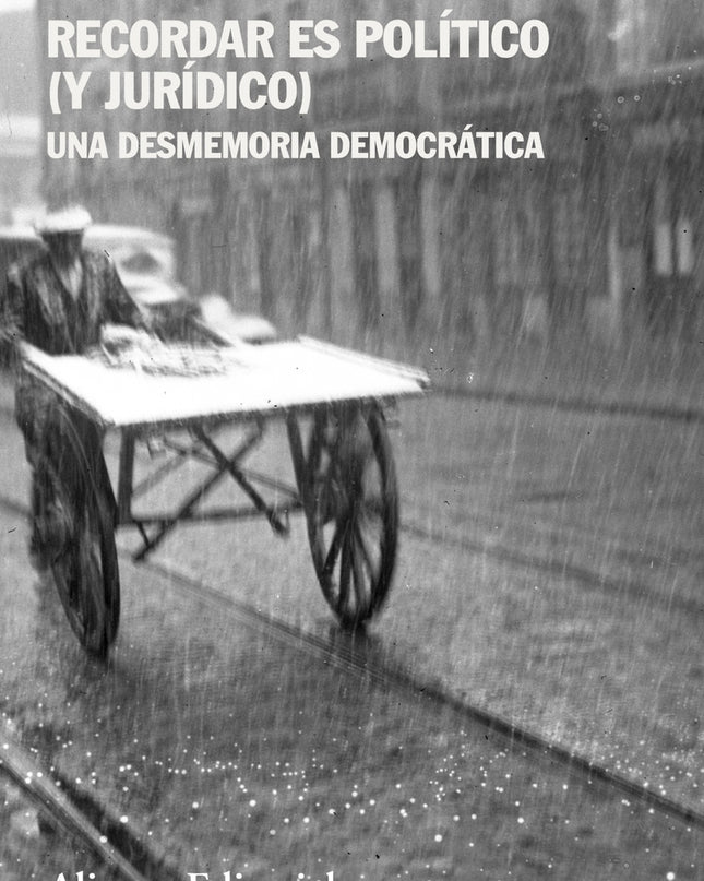 Recordar Es Político (y Jurídico)