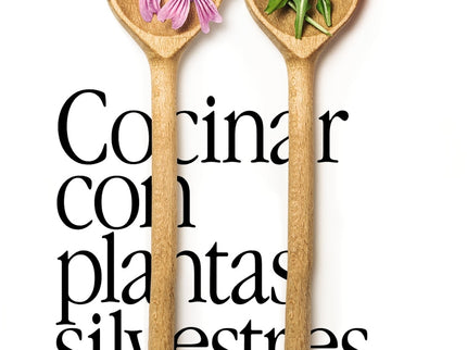Cocinar Con Plantas Silvestres