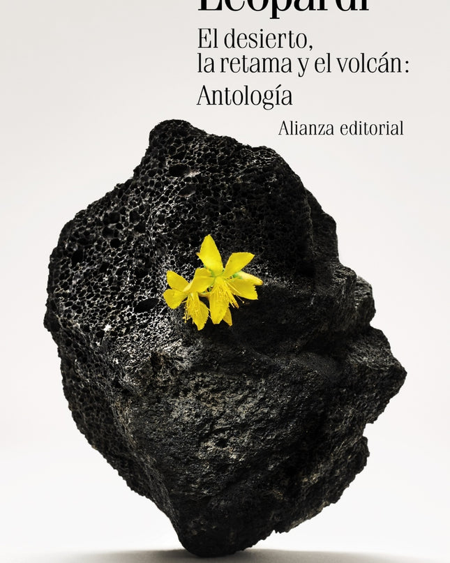 El Desierto, La Retama Y El Volcán: Antología