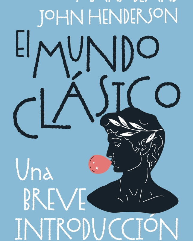 El Mundo Clásico: Una Breve Introducción