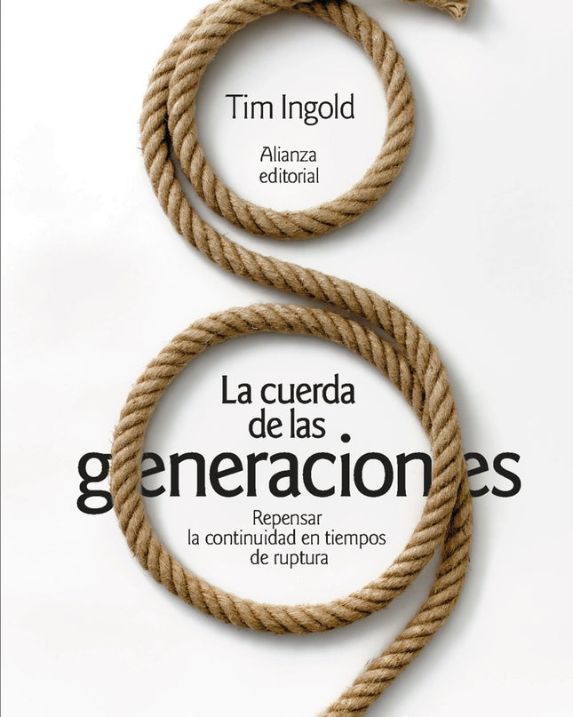 La Cuerda De Las Generaciones