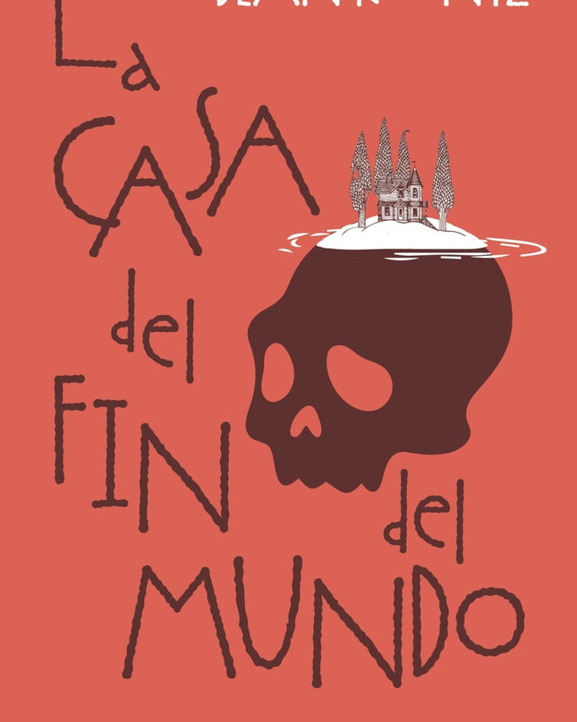 La Casa Del Fin Del Mundo