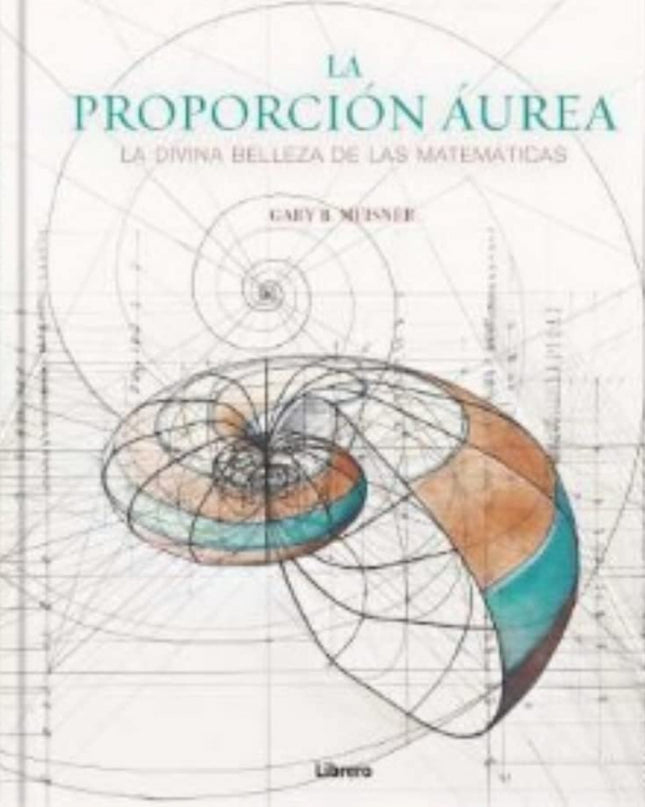 Proporcion Aurea, La