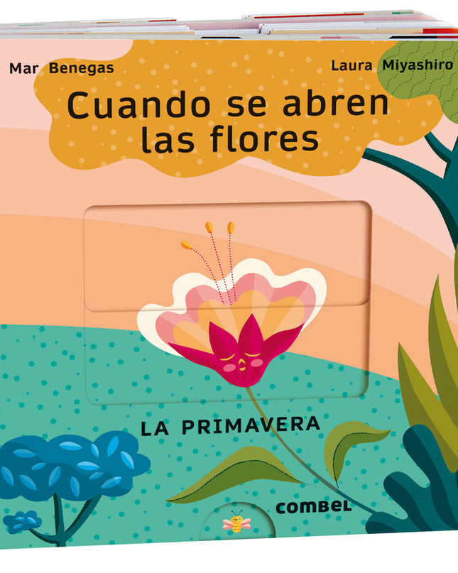 Cuando Se Abren Las Flores. La Primavera