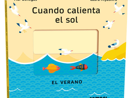 Cuando Calienta El Sol. El Verano