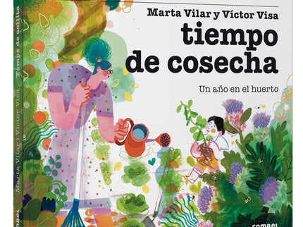 Tiempo De Cosecha. Un Año En El Huerto