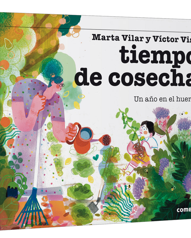 Tiempo De Cosecha. Un Año En El Huerto