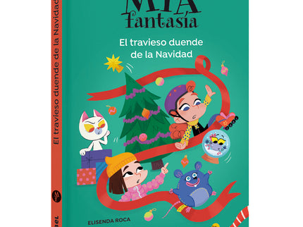 Mía Fantasía. El Travieso Duende De La Navidad