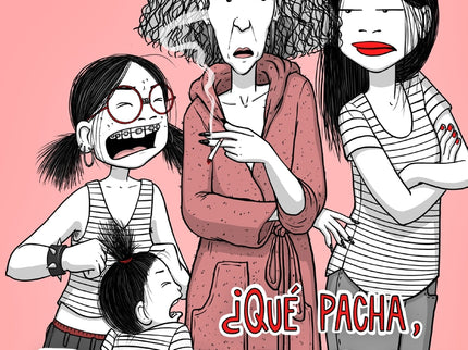 Lola Vendetta. ¿qué Pacha, Mama?