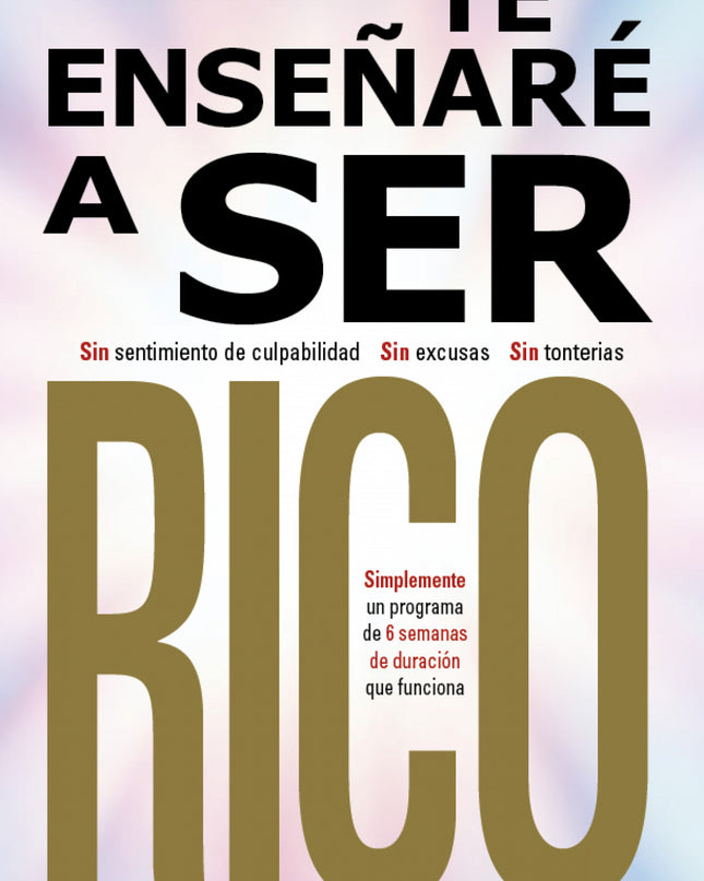 Te Enseñaré A Ser Rico
