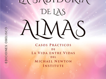 La Sabiduría De Las Almas