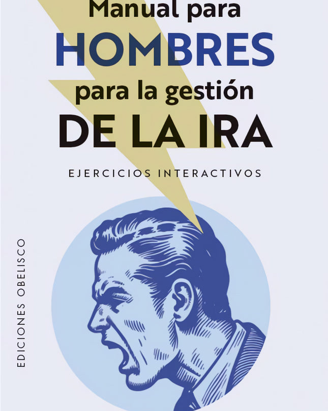 Manual Para Hombres Para La Gestión De La Ira