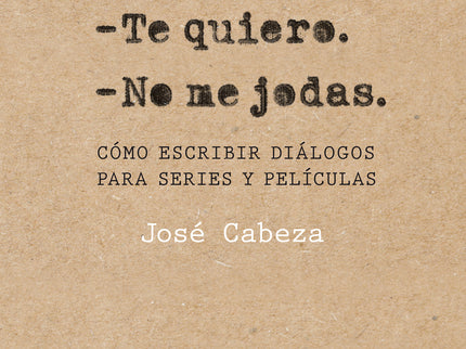 Te Quiero. No Me Jodas