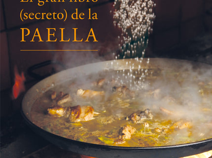 El Gran Libro (secreto) De La Paella