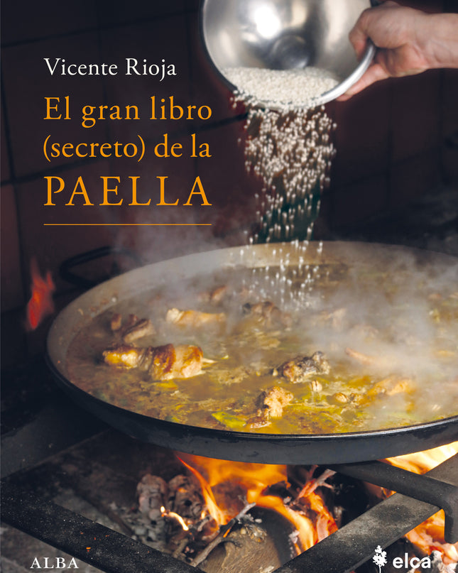 El Gran Libro (secreto) De La Paella