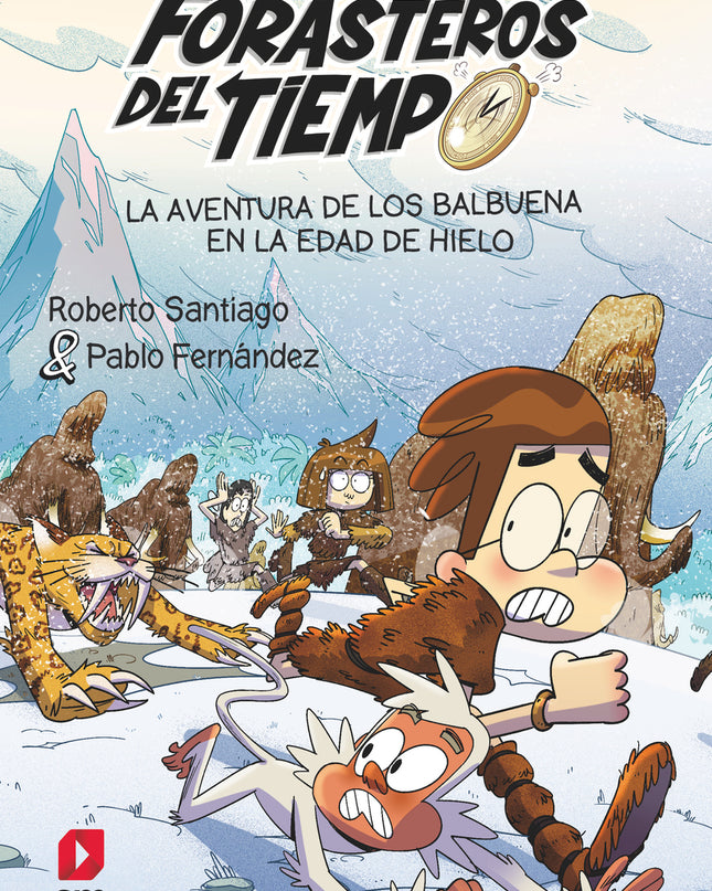 La Aventura De Los Balbuena En La Edad De Hielo