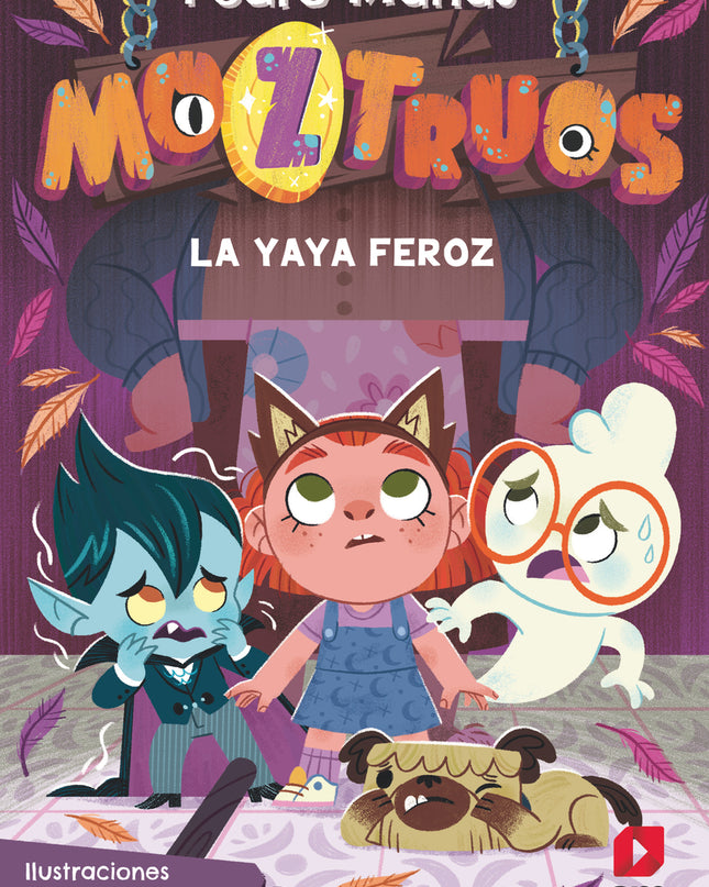 Moztruos 5: La Yaya Feroz