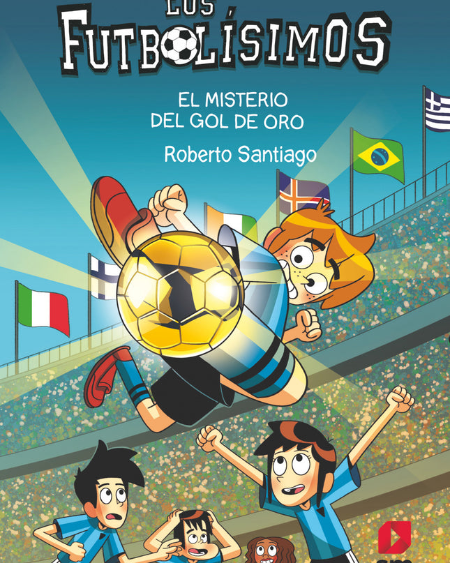 Los Futbolísimos 25: El Misterio Del Gol De Oro