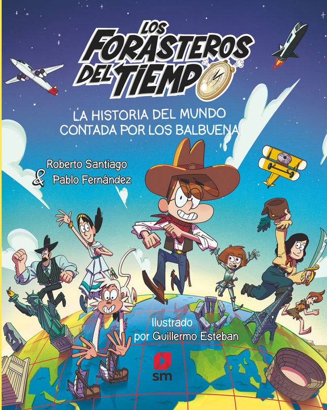 La Historia Del Mundo Contada Por Los Balbuena