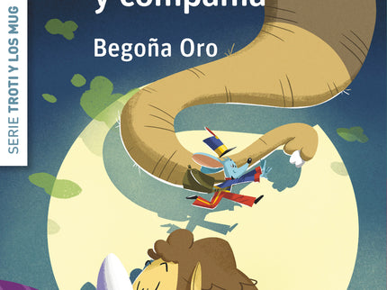 Troti, García, El Ratoncito Pérez Y Compañía