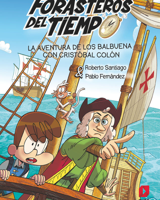 La Aventura De Los Balbuena Con Cristóbal Colón