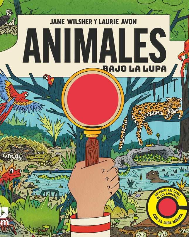 Animales Bajo La Lupa