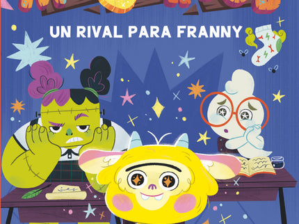 Un Rival Para Franny (moztruos 8)