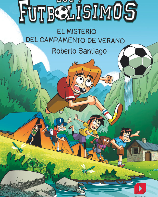 Los Futbolísimos 27: El Misterio Del Campamento De Verano
