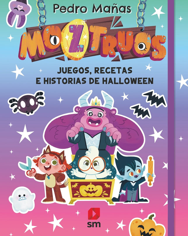 Moztruos: Juegos, Recetas E Historias De Halloween