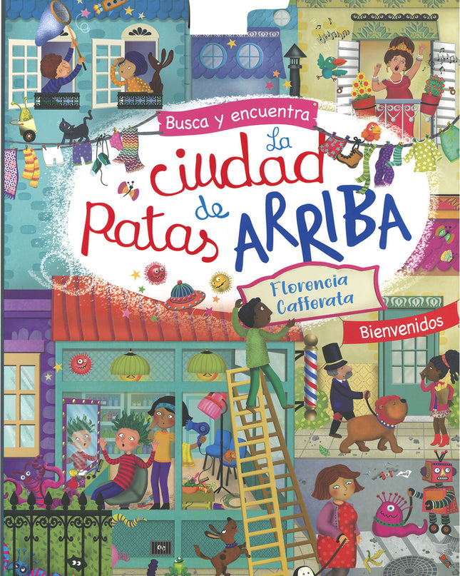 La Ciudad De Patas Arriba