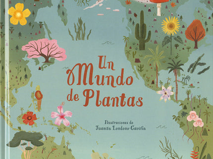 Un Mundo De Plantas