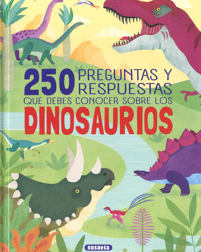 250 Preguntas Y Respuestas Que Debes Conocer Sobre Los Dinosaurios