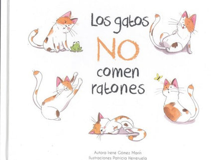 Los Gatos No Comen Ratones