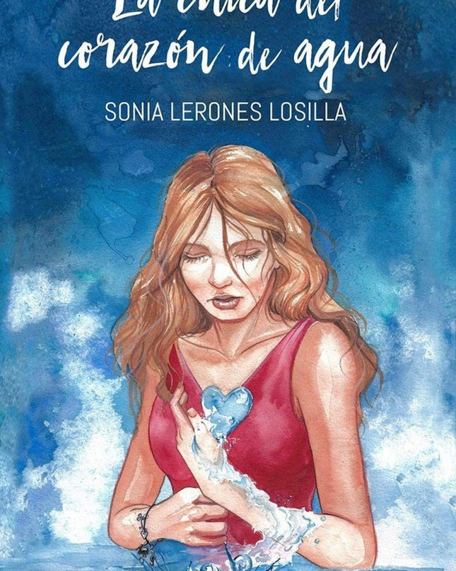La Chica Del Corazon De Agua