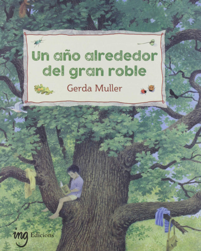 Un Año Alrededor Del Gran Roble