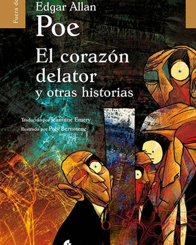 El Corazon Delator Y Otras Historias