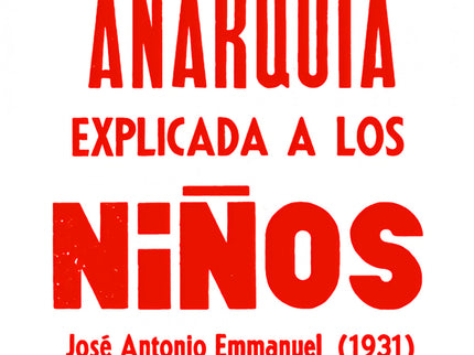 La Anarquía Explicada A Los Niños