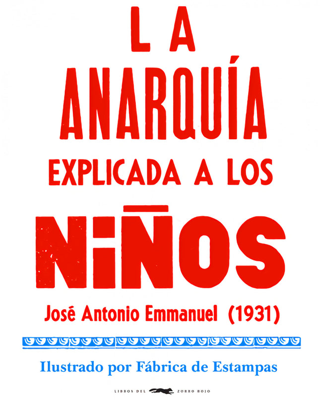 La Anarquía Explicada A Los Niños