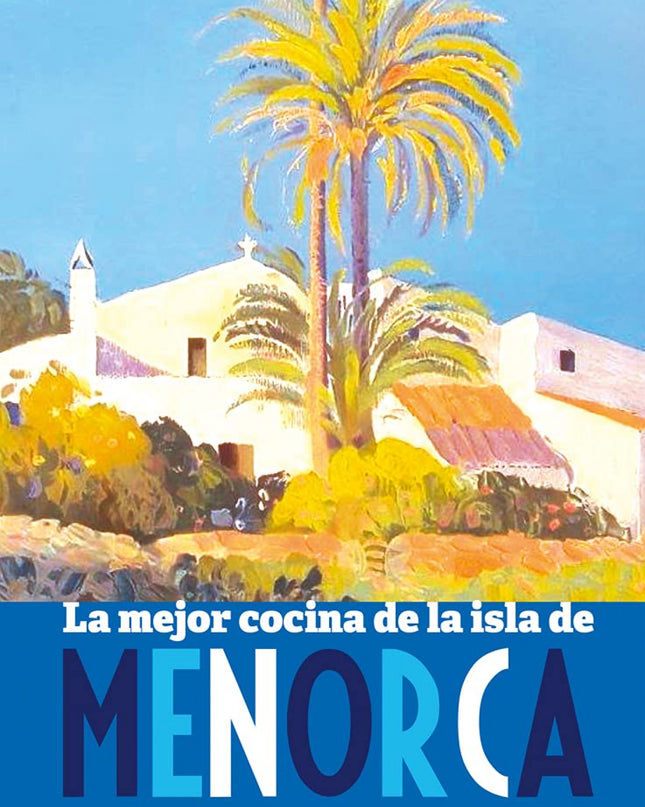 La Mejor Cocina De Menorca