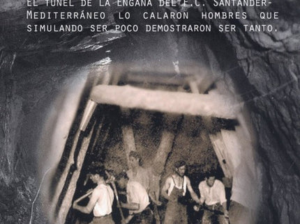 Túnel De La Engaña
