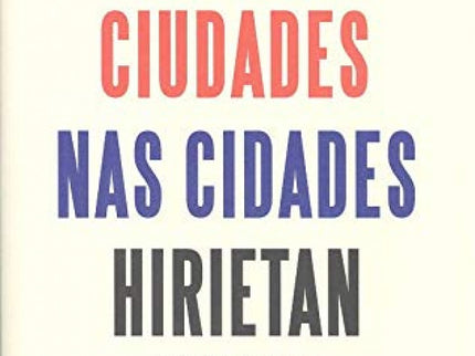 En Las Ciudades / Nas Cidades / Hirietan