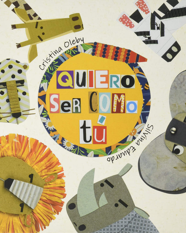 Quiero Ser Como Tú