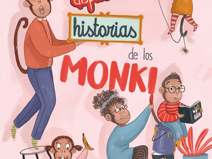 Las Disparatadas Historias De Los Monki